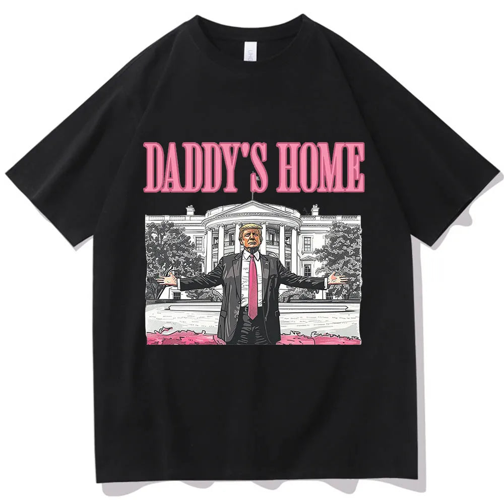Daddy's Home Trump tee
